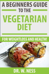Title: Vegetarian Diet, Author: Dr. W. Ness