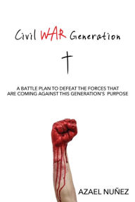 Title: Civil War Generation, Author: Azael Nunez