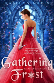 Title: Gathering Frost, Author: Kaitlyn Davis