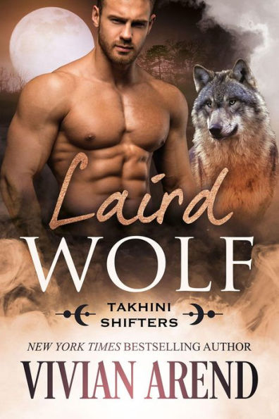 Laird Wolf: Takhini Shifters #2