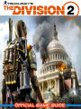 Tom Clancy's The Division 2 Guide & Game Walkthrough, Tips, Tricks, And More!