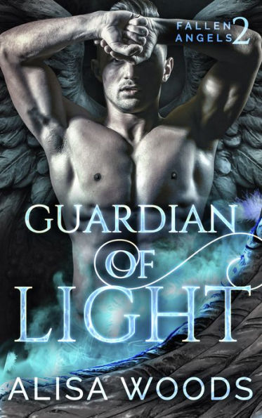 Guardian of Light (Fallen Angels 2)