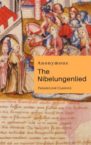 Title: The Nibelungenlied, Author: Anonymous