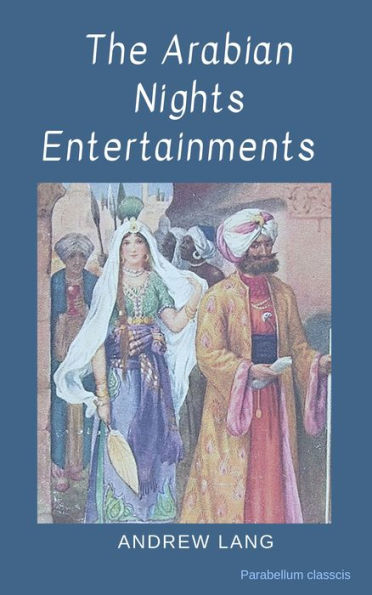 The Arabian Nights Entertainments