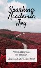 Sparking Academic Joy