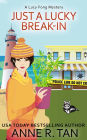 Just A Lucky Break-In (A Lucy Fong Mystery #2): A Chinese Cozy Mystery