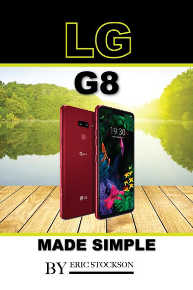 LG G8: Made Simple