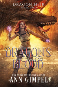Title: Dragon's Blood, Author: Ann Gimpel