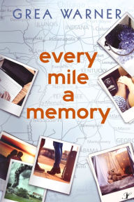 Title: Every Mile a Memory, Author: Grea Warner