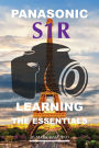 Panasonic S1r: Learning the Essentials