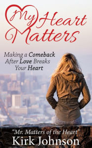 Title: My Heart Matters, Author: Kirk Johnson