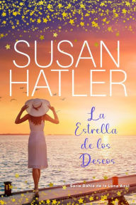 Title: La Estrella de los Deseos, Author: Susan Hatler