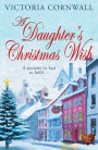 A Daughter's Christmas Wish (Choc Lit)