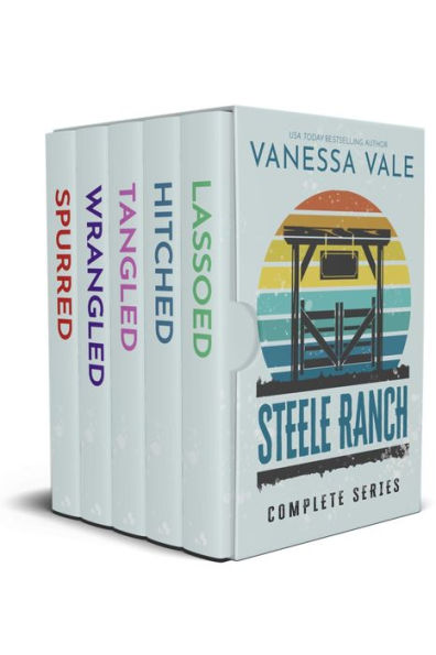 Steele Ranch - Complete Series: Books 1 - 5