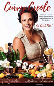 Title: Curvy Creole Cookbook, Author: Melissa Anderson