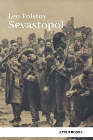 Title: Sevastopol, Author: Leo Tolstoy