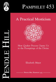 Title: A Practical Mysticism, Author: Elizabeth Meyer