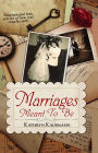 Marriages Meant To Be