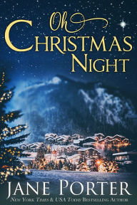 Title: Oh, Christmas Night, Author: Jane Porter