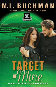 Title: Target of Mine, Author: M. L. Buchman