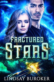 Title: Fractured Stars, Author: Lindsay Buroker