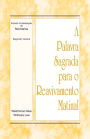 A Palavra Sagrada para o Reavivamento Matinal - Estudo-Cristalizacao de Numeros, Volume 2