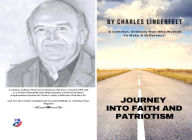 Title: JOURNEY INTO FAITH AND PATRIOTISM, Author: Charles Lingerfelt