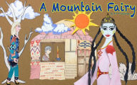Title: A Mountain Fairy, Author: Art Arutyunyan