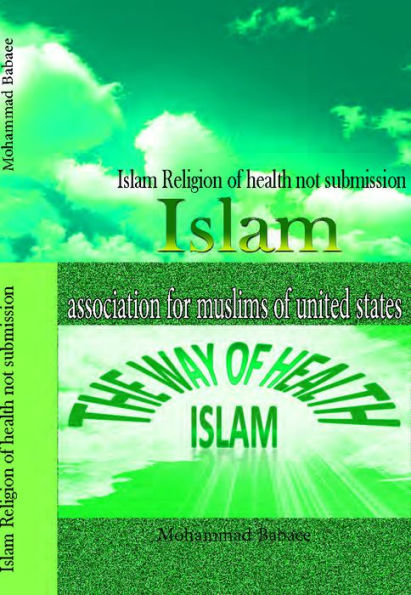 Islam Religion of health, not submission