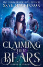 Claiming Her Bears: The complete series