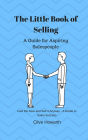 The Little Book of Selling