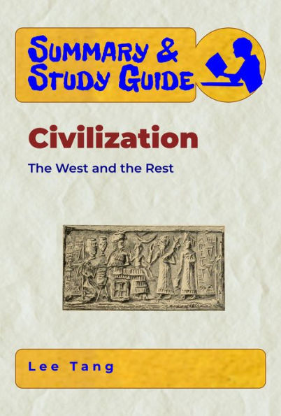 Summary & Study Guide - Civilization