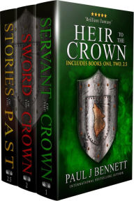 Title: Heir to the Crown Box Set 1: Books: 1, 2, & 2.5, Author: Paul J. Bennett