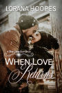 When Love Returns: A Second Chance Small Town Clean Romance