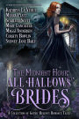 The Midnight Hour: All Hallows' Brides
