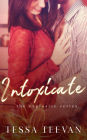 Intoxicate