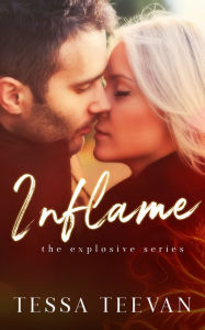 Title: Inflame, Author: Tessa Teevan