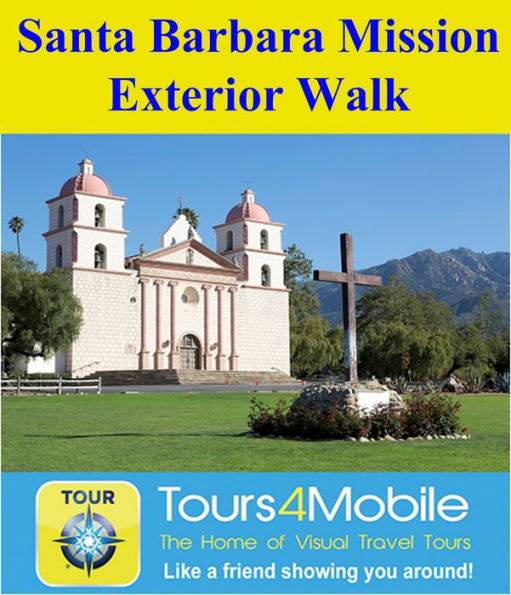 Santa Barbara Mission Exterior Walk