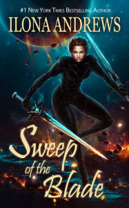 Title: Sweep of the Blade (Innkeeper Chronicles Series #4), Author: Ilona Andrews