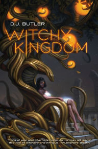 Title: Witchy Kingdom, Author: D. J. Butler