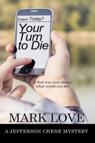 Title: Your Turn to Die, Author: Mark Love