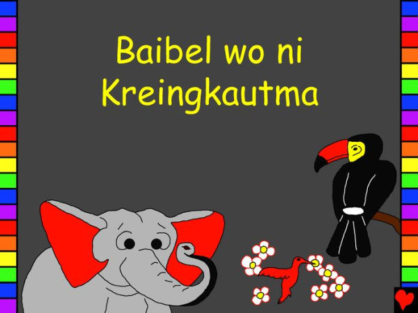 Baibel wo ni Kreingkautma