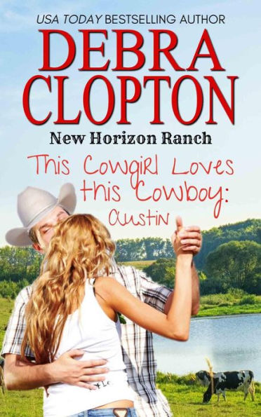 This Cowgirl Loves This Cowboy: Austin