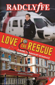 Title: Love to the Rescue, Author: Radclyffe