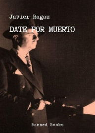 Title: Date por muerto, Author: Javier Ragau