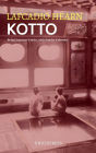 Kotto: Being Japanese Curios, with Sundry Cobwebs