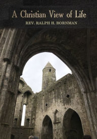 Title: A Christian View of Life, Author: Simon Marlow