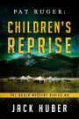 Pat Ruger: Children's Reprise