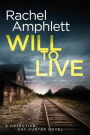 Will to Live (Detective Kay Hunter Series #2)