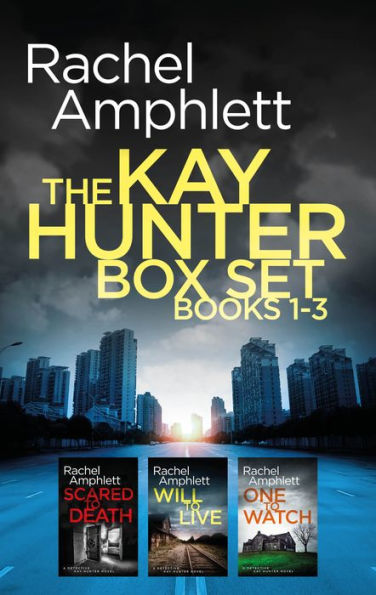 The Detective Kay Hunter series books 1-3: The first collection of the gripping Kay Hunter British murder mysteries